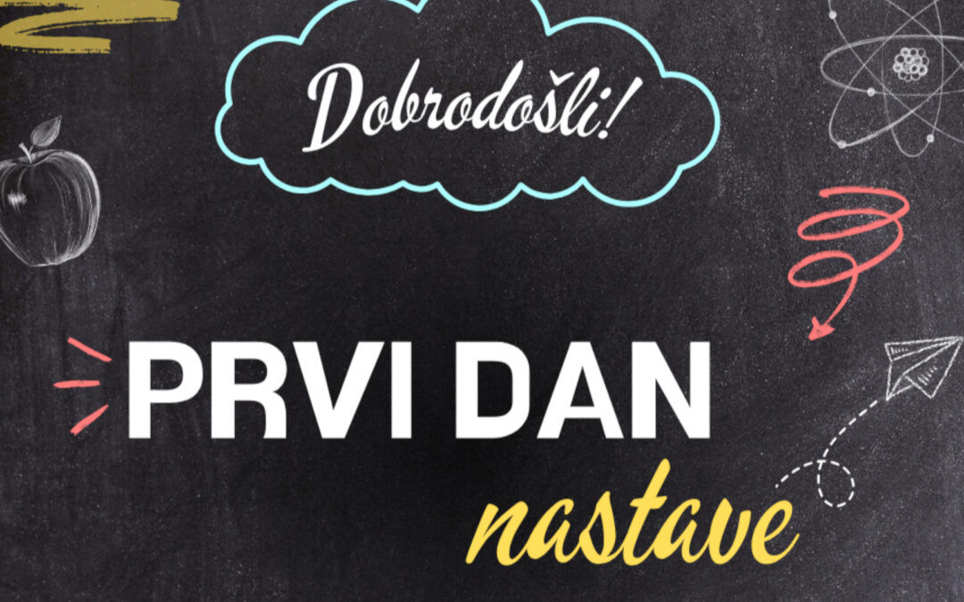 PRVI NASTAVNI DAN u školskoj godini 2026./2027.